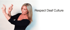 Respect Deaf Community